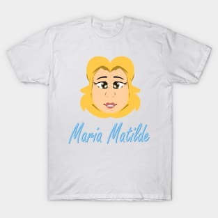 Maria! T-Shirt